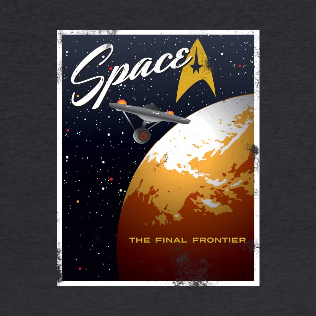 Star Trek - Space The Final Frontier T-Shirt by Solo77